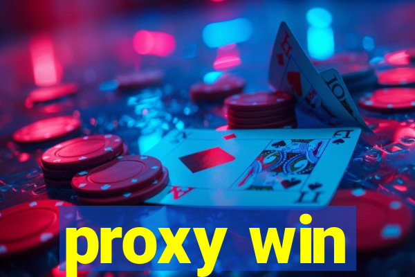 proxy win